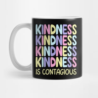 Kindness is contagious Mug